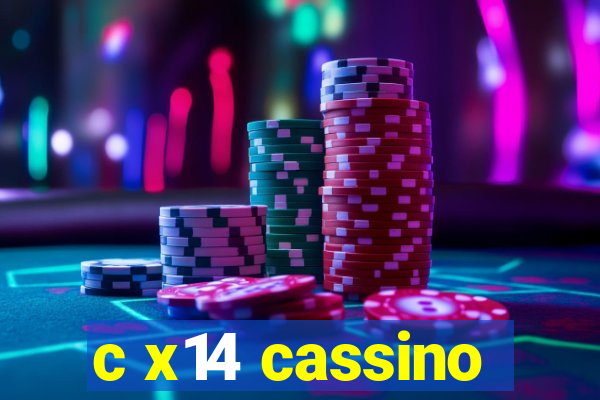 c x14 cassino